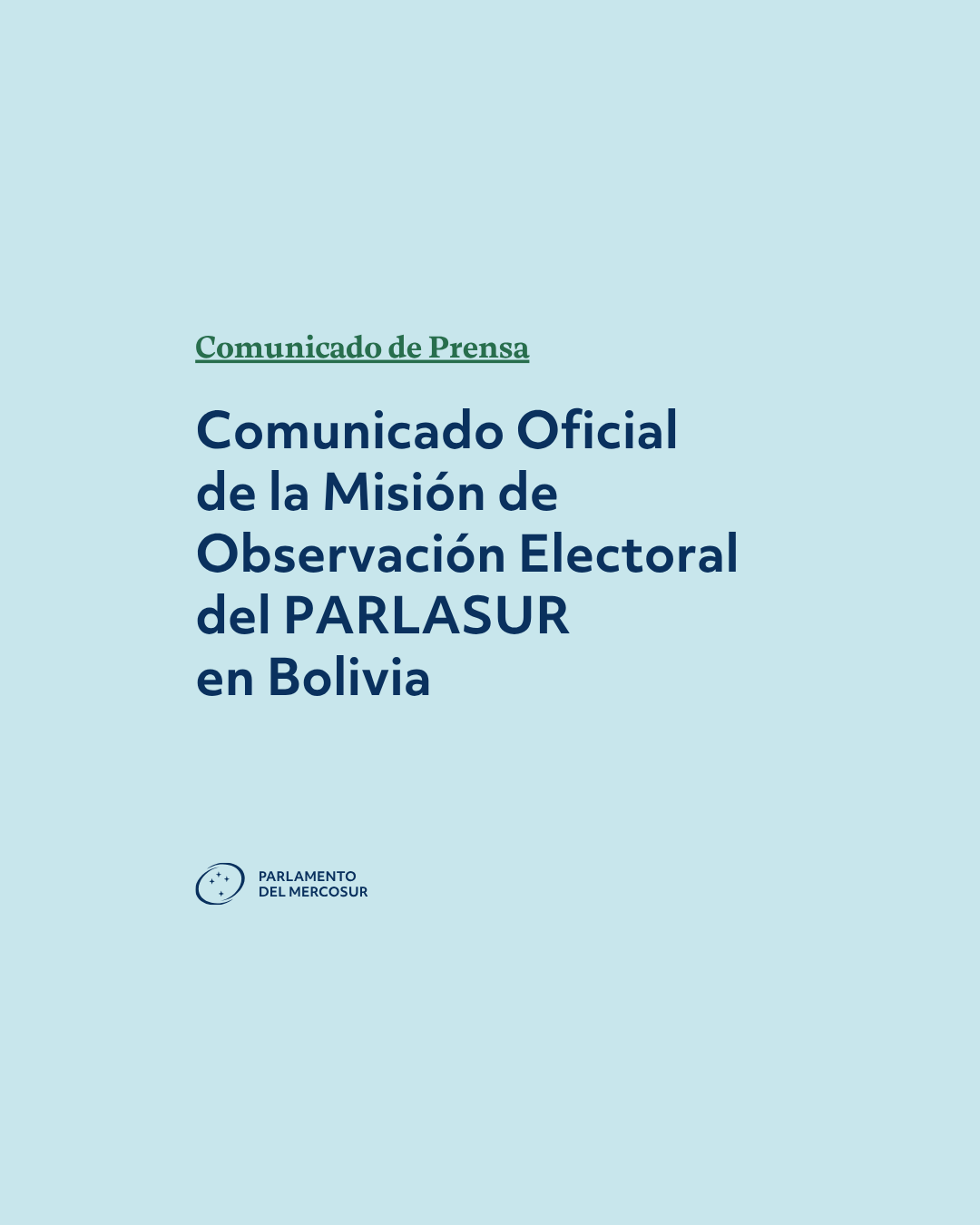Comunicado de la Misión de Observación Electoral del PARLASUR en Bolivia